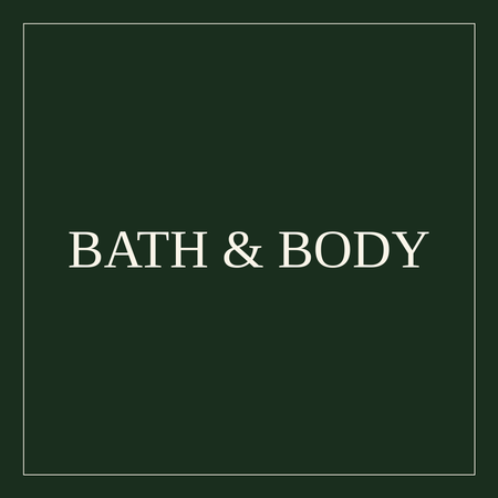 Bath & Body