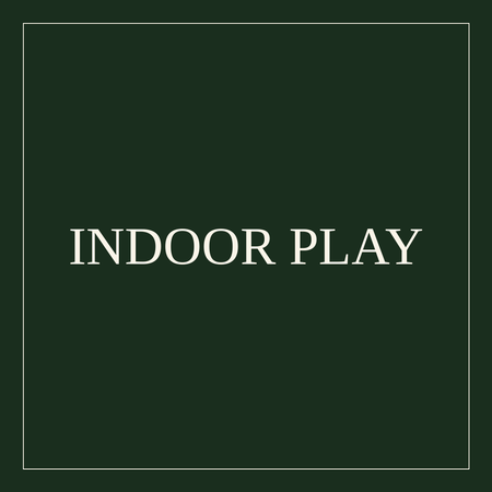 Indoor Play