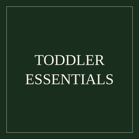 Toddler Essentials