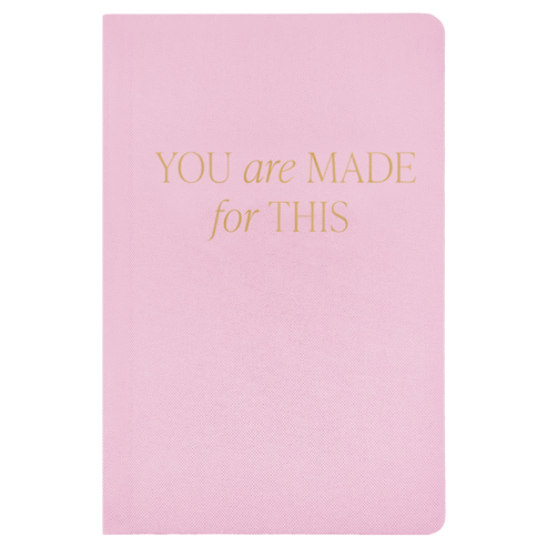 You Are Made For This Fabric Journal