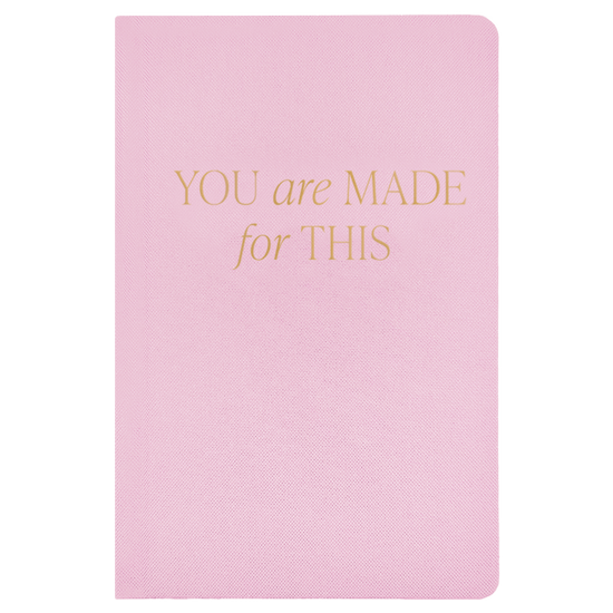 You Are Made For This Fabric Journal